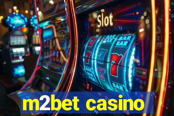 m2bet casino